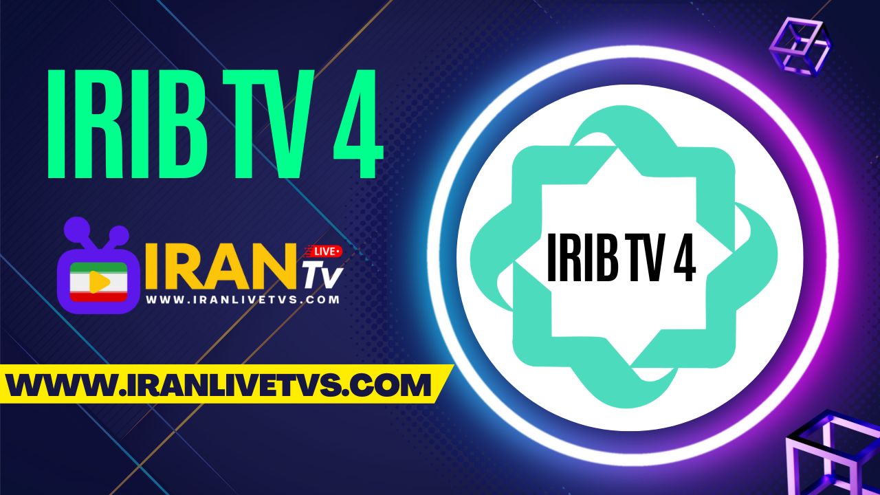 IRIB TV4 Live - (پخش زنده شبکه چهار سیما)