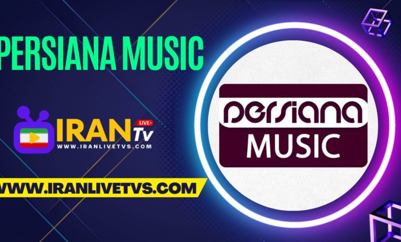 Persiana Music Live - (پخش زنده شبکه پرشینا موزیک)